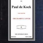 The Bashful Lover (Novels of Paul de Kock Volume XIX)