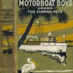 Motor Boat Boys Among the Florida Keys; Or, The Struggle for the Leadership