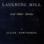 The Laughing Mill, and Other Stories