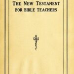 Outline Studies in the New Testament for Bible Teachers