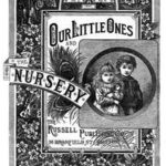 Our Little Ones and The Nursery, Vol. V, No. 9, July 1885