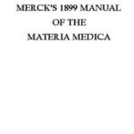 Merck's 1899 Manual of the Materia Medica