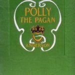 Polly the Pagan: Her Lost Love Letters