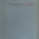 Glimpses of Three Coasts