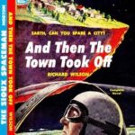 And Then the Town Took Off