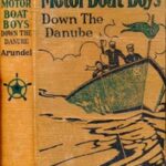 Motor Boat Boys Down the Danube; or, Four Chums Abroad