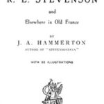 In the Track of R. L. Stevenson and Elsewhere in Old France