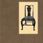 Little Books About Old Furniture. Volume II. The Period of Queen Anne