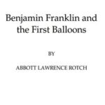 Benjamin Franklin and the First Balloons