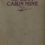 The Lost Cabin Mine
