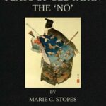 Plays of Old Japan: The 'No'
