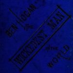 The Life and Adventures of Ben Hogan, the Wickedest Man in the World