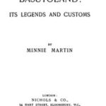 Basutoland: Its Legends and Customs