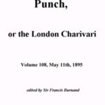 Punch, or the London Charivari, Vol. 108, May 11th, 1895