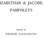 Elizabethan & Jacobean Pamphlets