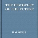 The Discovery of the Future