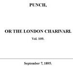 Punch or the London Charivari, Vol. 109, September 7, 1895