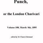 Punch, or the London Charivari, Volume 108, March 9th 1895