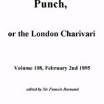 Punch, or the London Charivari, Volume 108, February 2, 1895