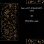 Ballades and Verses Vain
