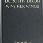 Dorothy Dixon Wins Her Wings