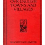 Our English Towns and Villages