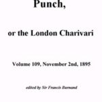 Punch, or the London Charivari, Vol. 109, November 2nd, 1895
