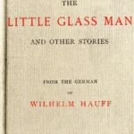 The Little Glass Man, and Other Stories