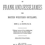 Life and adventures of Frank and Jesse James, the noted western outlaws