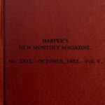 Harper's New Monthly Magazine, Vol. V, No. XXIX., October, 1852