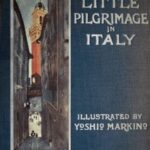 A Little Pilgrimage in Italy