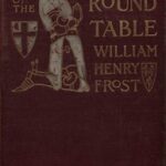 The Knights of the Round Table: Stories of King Arthur and the Holy Grail