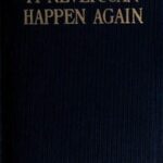 It Never Can Happen Again