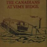 Over There with the Canadians at Vimy Ridge