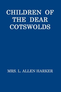 Children of the Dear Cotswolds