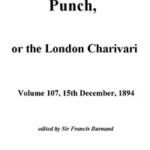 Punch, or the London Charivari, Vol. 107, December 15th, 1894