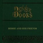 Bessie and Her Friends
