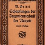 Schöpfungen der Ingenieurtechnik der Neuzeit