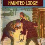 The Mystery Hunters at the Haunted Lodge