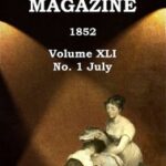 Graham's Magazine, Vol. XLI, No. 1, July 1852
