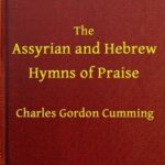 The Assyrian and Hebrew Hymns of Praise