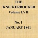 The Knickerbocker, Vol. 57, No. 1, January 1861