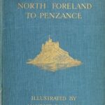 From the North Foreland to Penzance