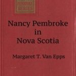 Nancy Pembroke in Nova Scotia