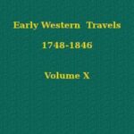 Hulme's Journal, 1818-19; Flower's Letters from Lexington and the Illinois, 1819; Flower's Letters from the Illinois, 1820-21; and Woods's Two Years' Residence, 1820-21