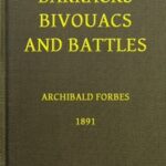 Barracks, Bivouacs and Battles