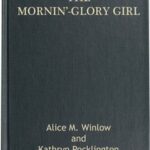 The Mornin'-Glory Girl