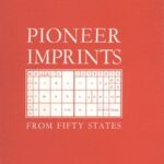 Pioneer Imprints from Fifty States