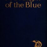 A Draught of the Blue, together with An Essence of the Dusk
