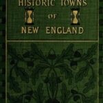 Historic Towns of New England